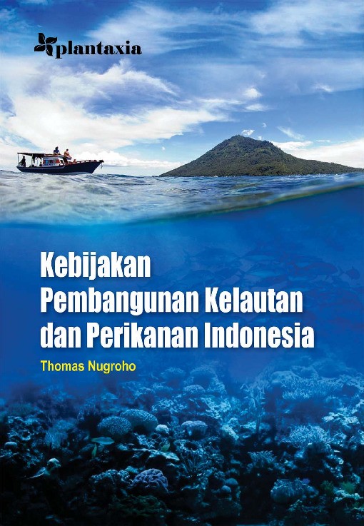Kebijakan Pembangunan Kelautan Dan Perikanan Indonesia